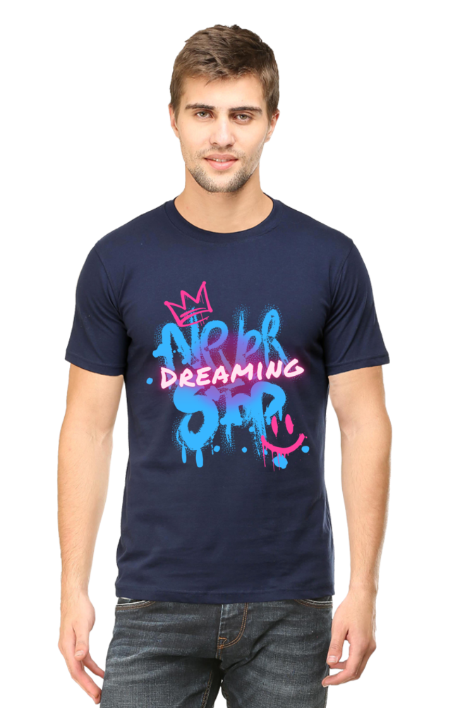 NEVER STOP DREAMING CLASSIC UNISEX T-SHIRT