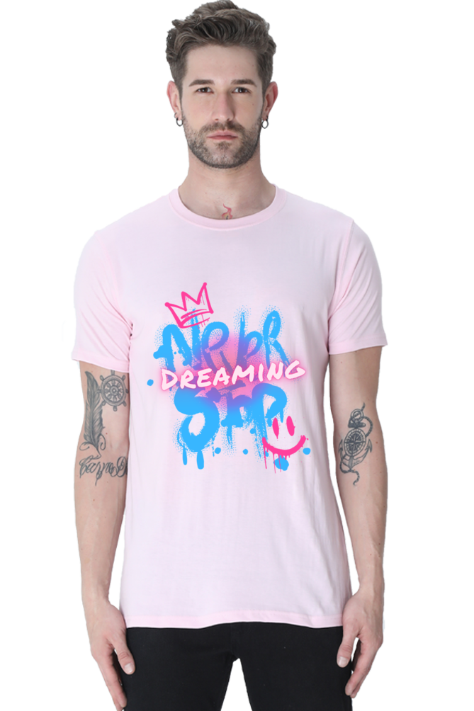 NEVER STOP DREAMING CLASSIC UNISEX T-SHIRT