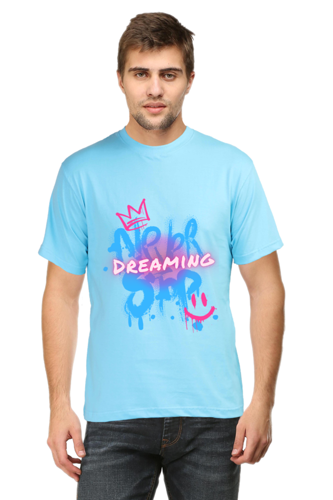 NEVER STOP DREAMING CLASSIC UNISEX T-SHIRT