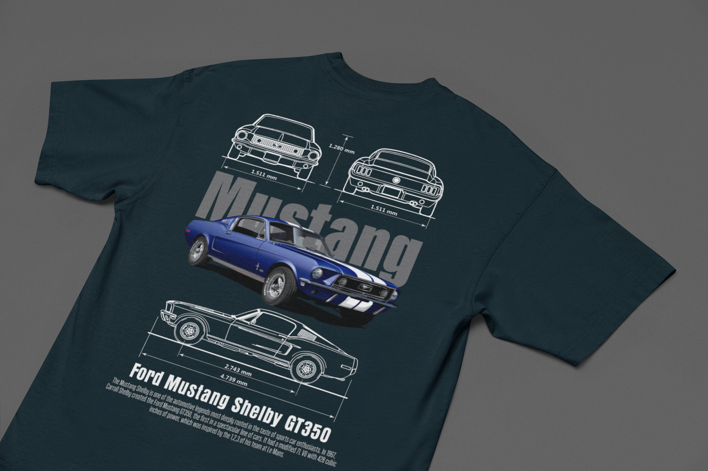 FORD MUSTANG GT 350 - PREMIUM OVERSIZED TSHIRT