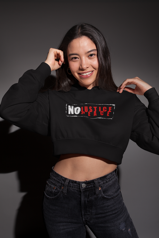 NO JUSTICE NO PEACE - PREMIUM CROP HOODIE