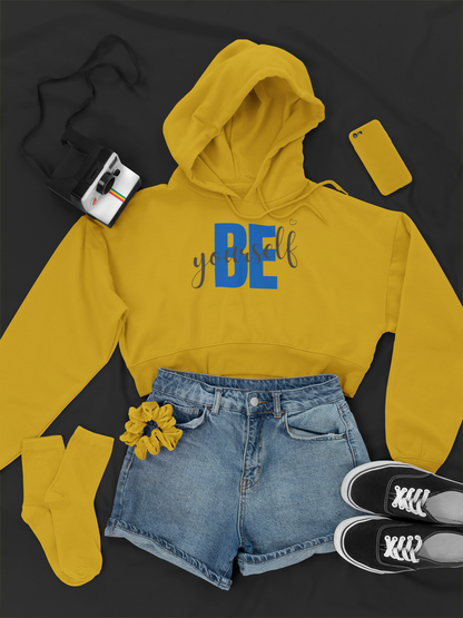 BE YOURSELF - PREMIUM CROP HOODIE