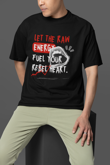 RAW ENERGY OVERSIZED UNISEX TSHIRT