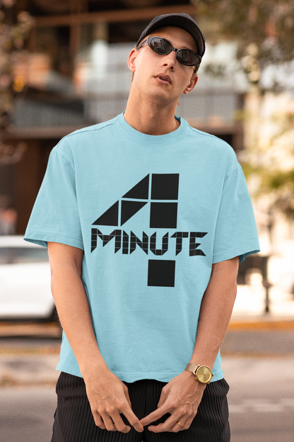 4 MINUTE - PREMIUM OVERSIZED T-SHIRT