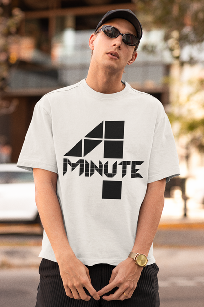 4 MINUTE - PREMIUM OVERSIZED T-SHIRT