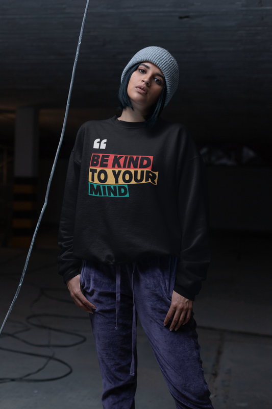 BE KIND UNISEX SWEATSHIRT