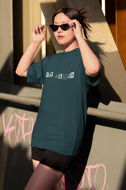 NOT HUMAN - OVERSIZED UNISEX T-SHIRT