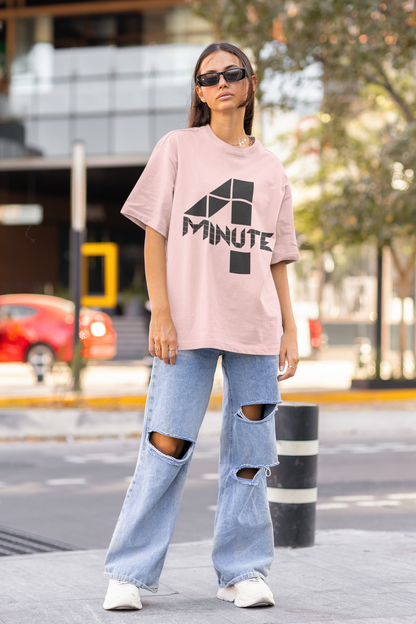 4 MINUTE - PREMIUM OVERSIZED T-SHIRT