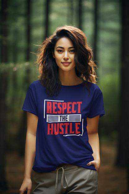 RESPECT THE HUSTLE WOMEN CLASSIC T-SHIRT