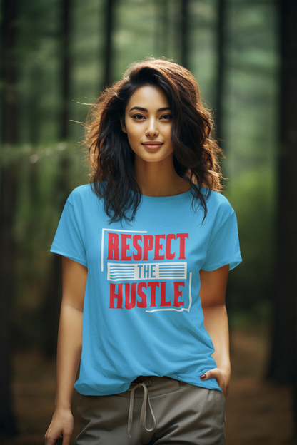 RESPECT THE HUSTLE WOMEN CLASSIC T-SHIRT