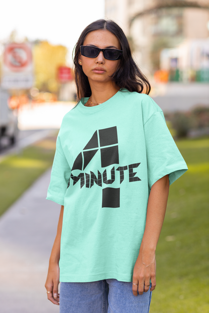 4 MINUTE - PREMIUM OVERSIZED T-SHIRT