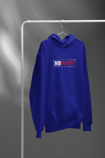 NO JUSTICE NO PEACE - PREMIUM UNISEX HOODIE