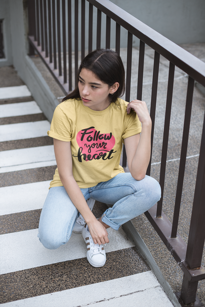 FOLLOW YOUR HEART - WOMEN CLASSIC T-SHIRT